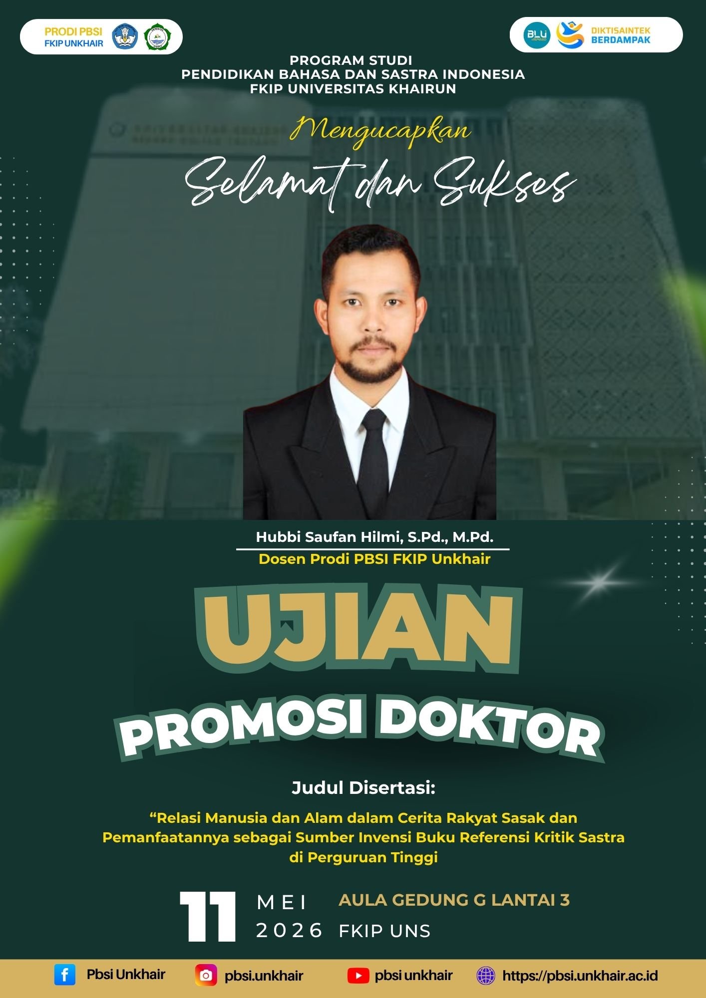 Bertambah Lagi Dosen S3 Prodi PBSI, Hubbi Saufan Hilmi Sukses Mengikuti Ujian Promosi Doktor